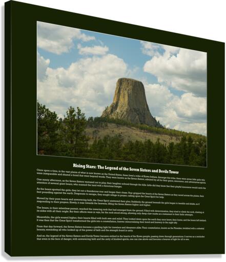 Rising Stars: The Legend of the Seven Sisters and Devils Tower  Canvas Print